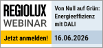 Regiolux Webinar - Von Null auf Grün: Energieeffizienz mit DALI-Beleuchtungssteuerungen - 16. Juni 2026 - 09:30 Uhr
