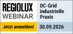 Regiolux Webinar - Die Zukunft der Energieversorgung: DC-Grid in der industriellen Praxis - 30. September 2026 - 09:30 Uhr